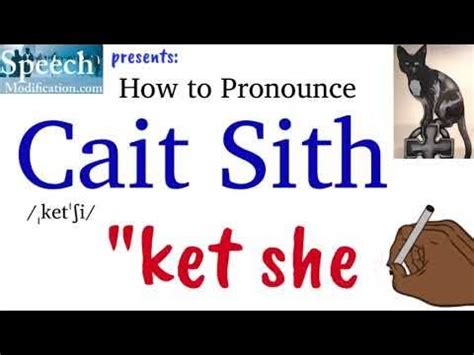 cait sith accent|pronounce cait.